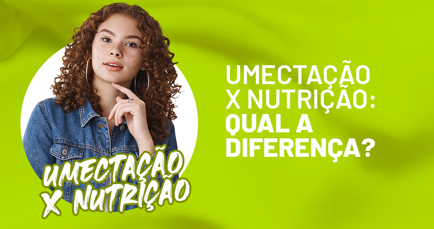 Umectação x nutrição: qual a diferença?