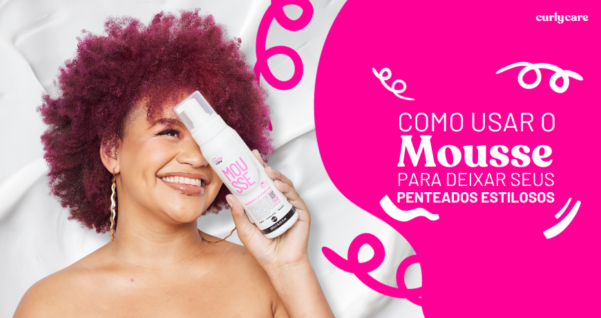 Como usar o mousse de cabelo para deixar seus penteados estilosos