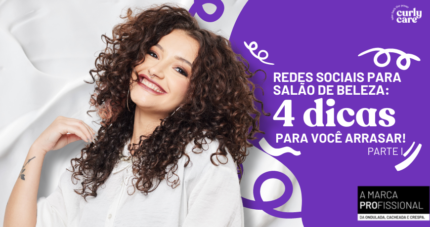 Redes sociais para salão de beleza: 4 dicas para você arrasar! – parte 01